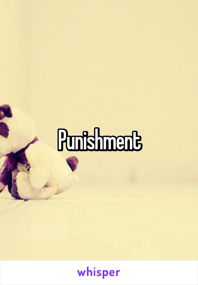 Punishment