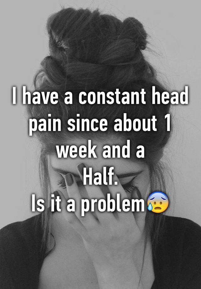 What Does Constant Head Pain Mean