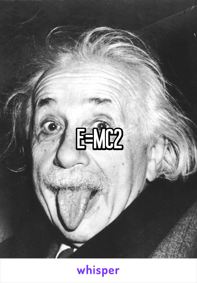 E=MC2