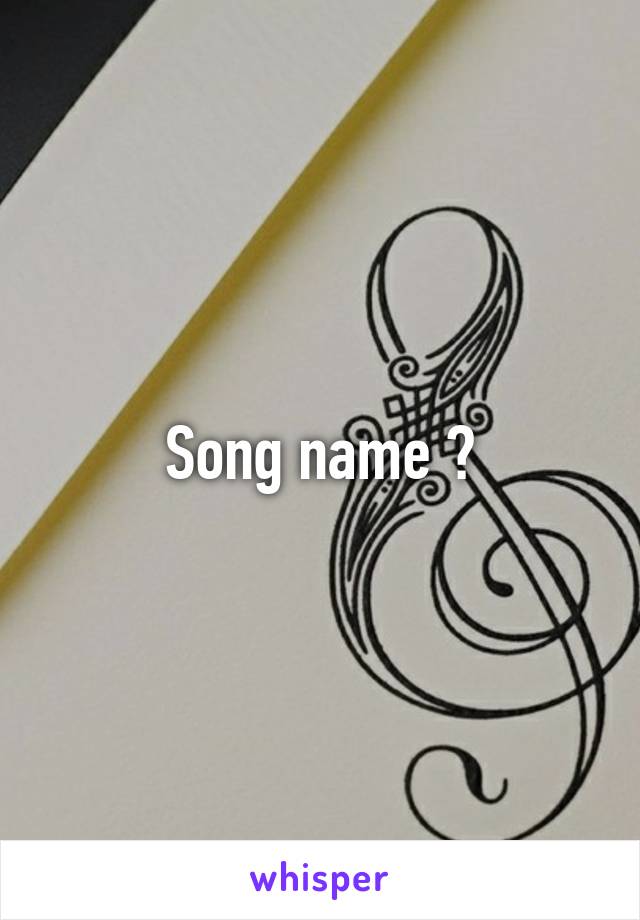 song-name