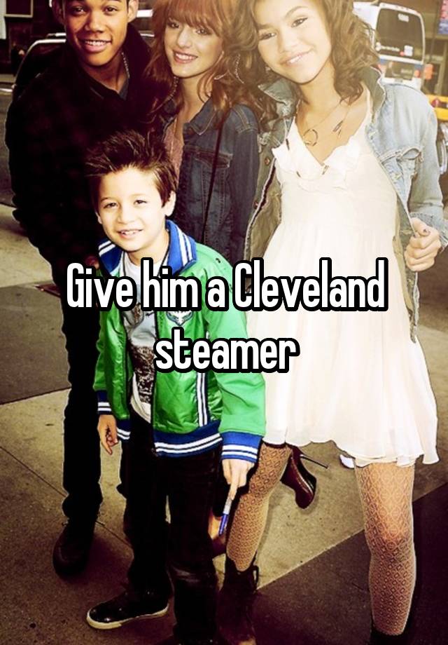 give-him-a-cleveland-steamer