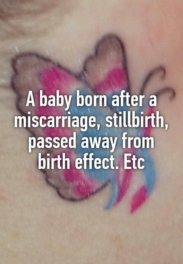 a-baby-born-after-a-miscarriage-stillbirth-passed-away-from-birth