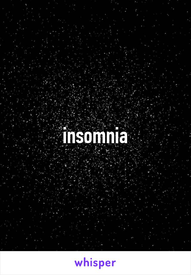 insomnia