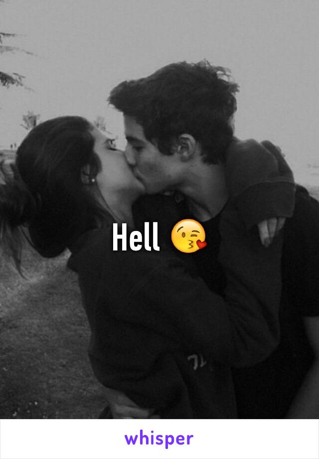 Hell 😘