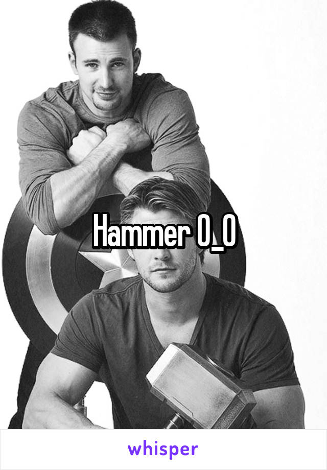 Hammer 0_0