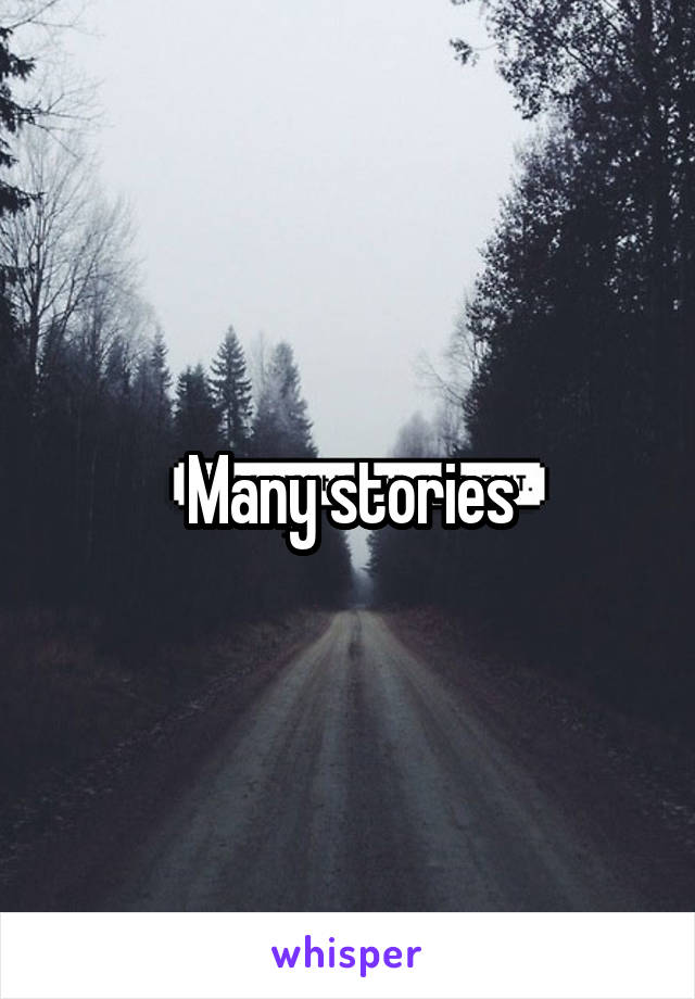 Many stories