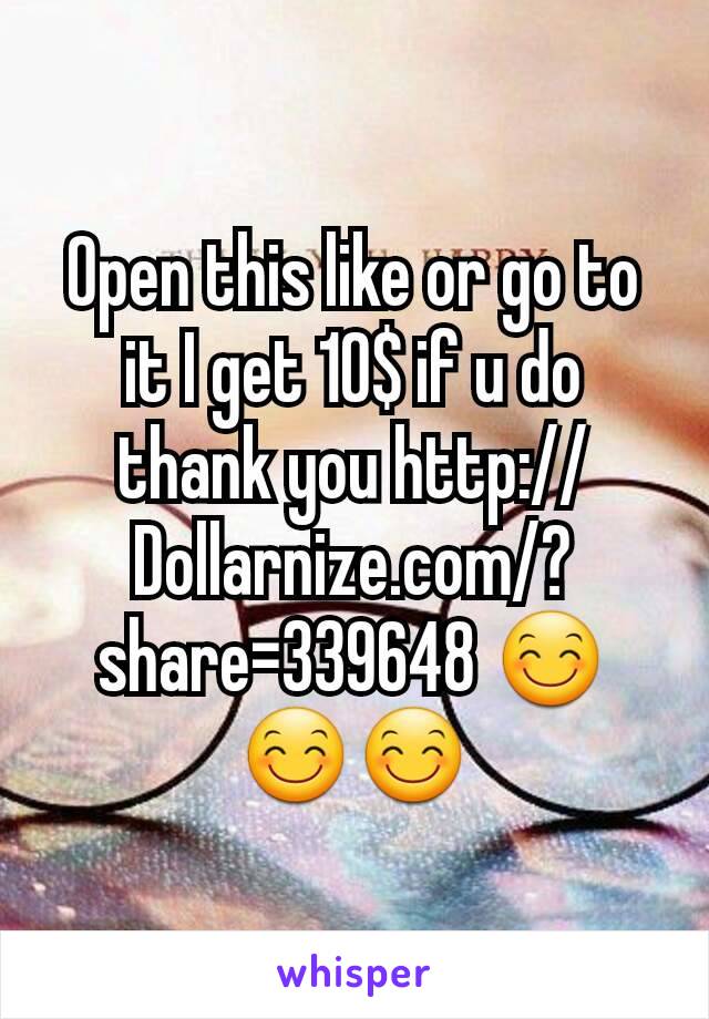 Open this like or go to it I get 10$ if u do thank you http://Dollarnize.com/?share=339648 😊😊😊