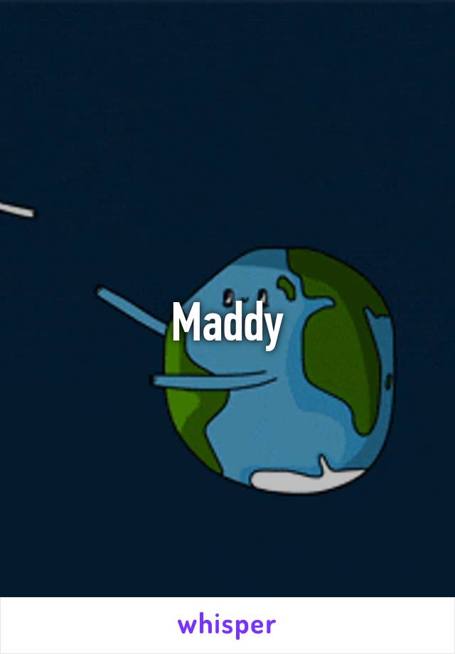 Maddy