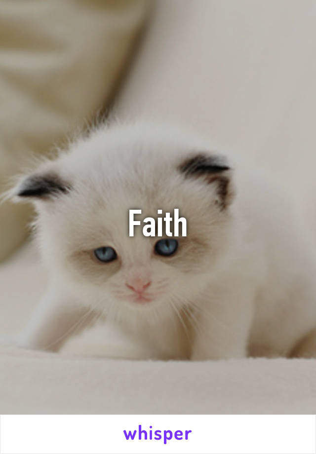 Faith