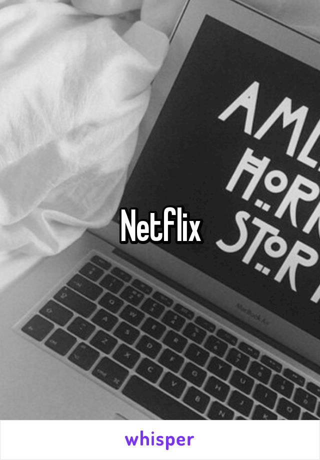 Netflix