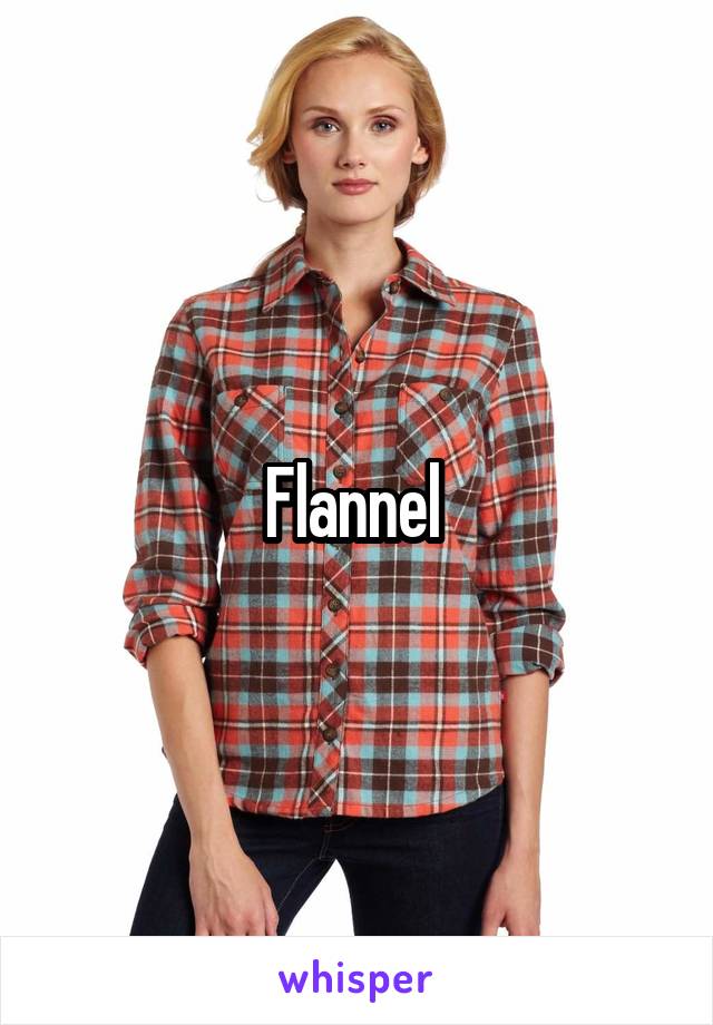 Flannel 