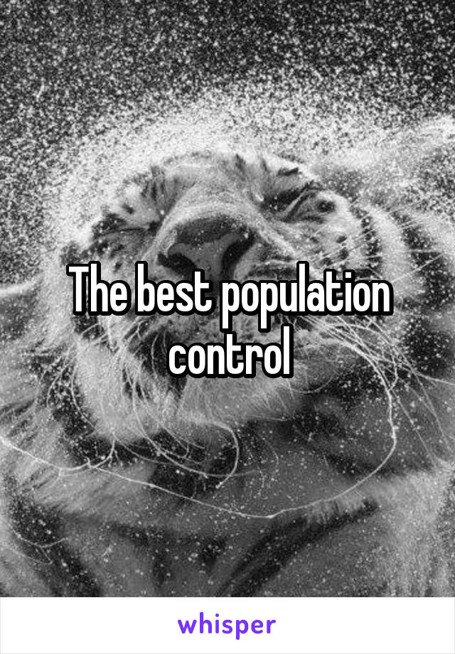 The best population control