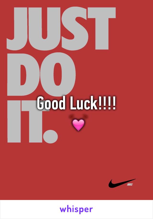 Good Luck!!!!
 💓