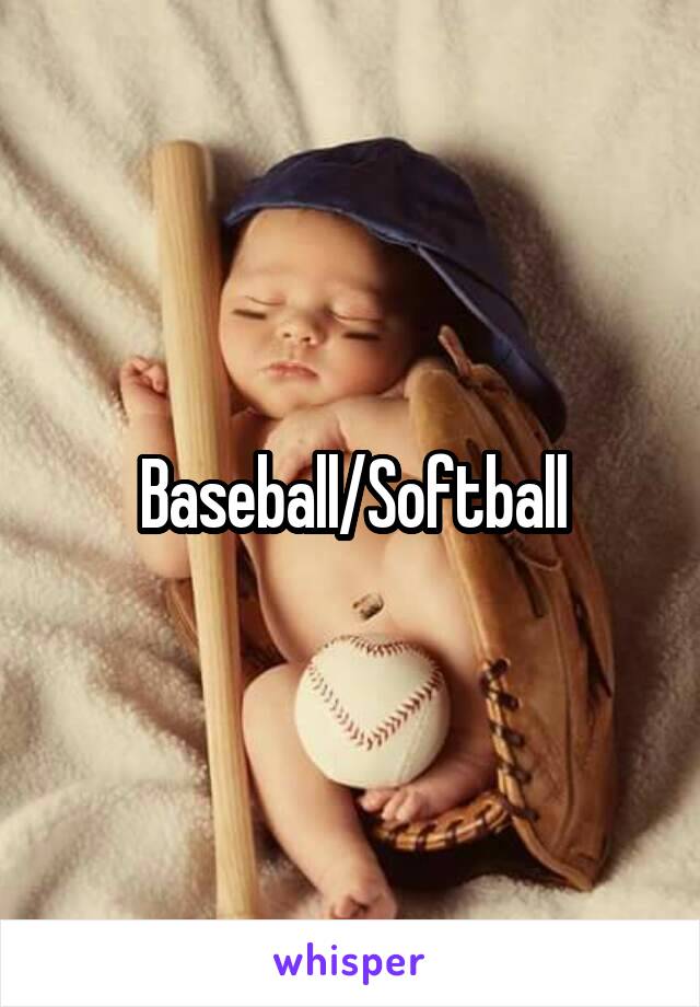 Baseball/Softball