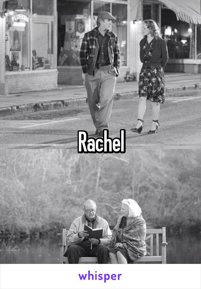 Rachel