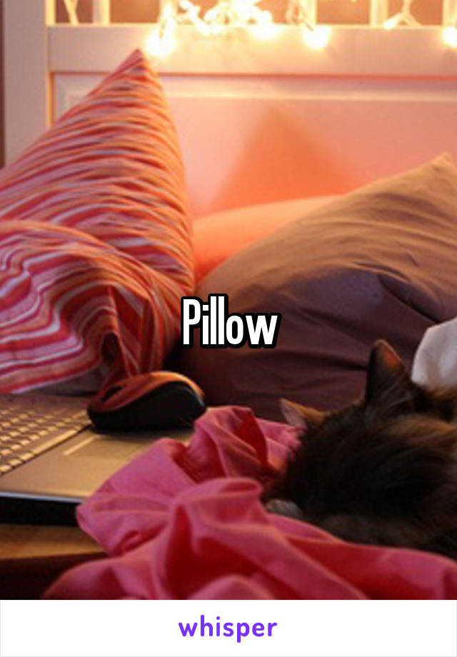 Pillow