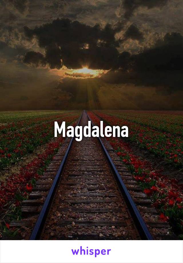 Magdalena