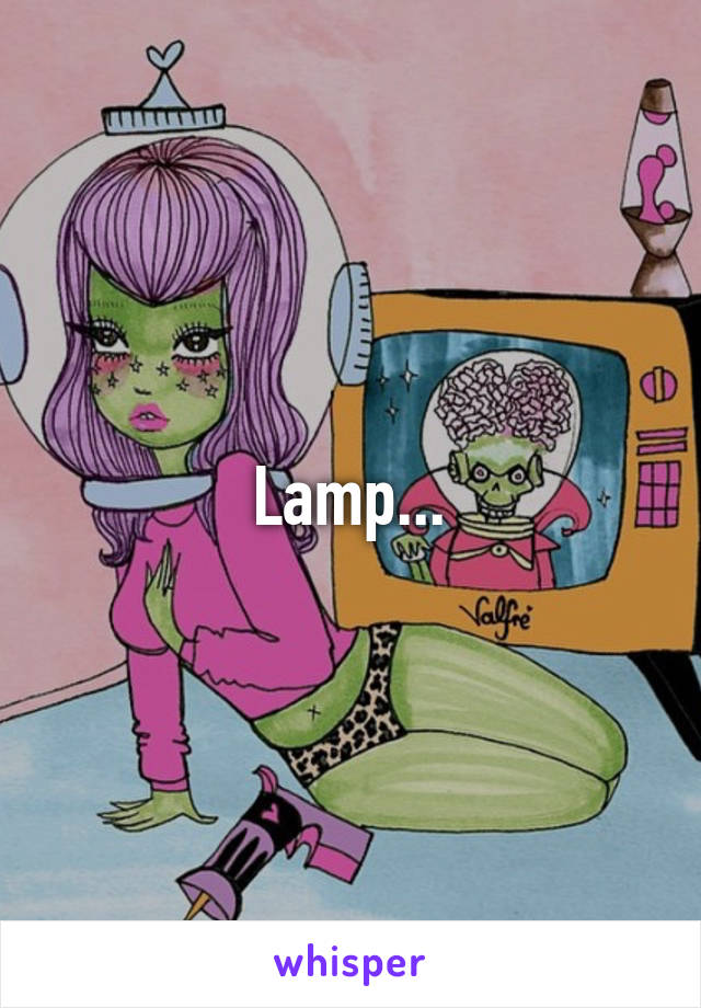 Lamp...