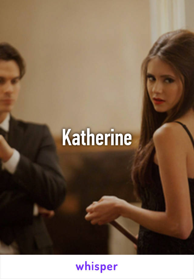 Katherine