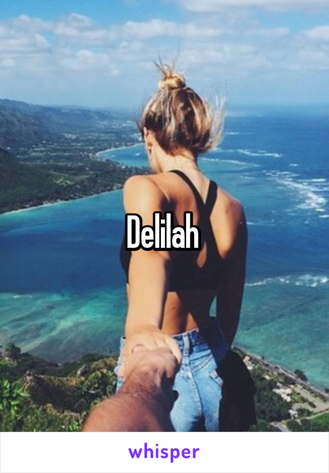 Delilah 