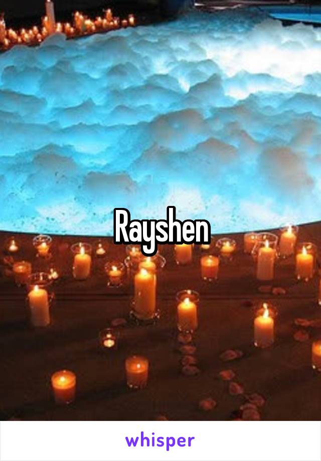 Rayshen