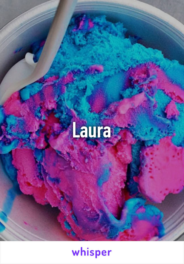 Laura