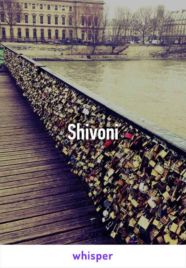 Shivoni