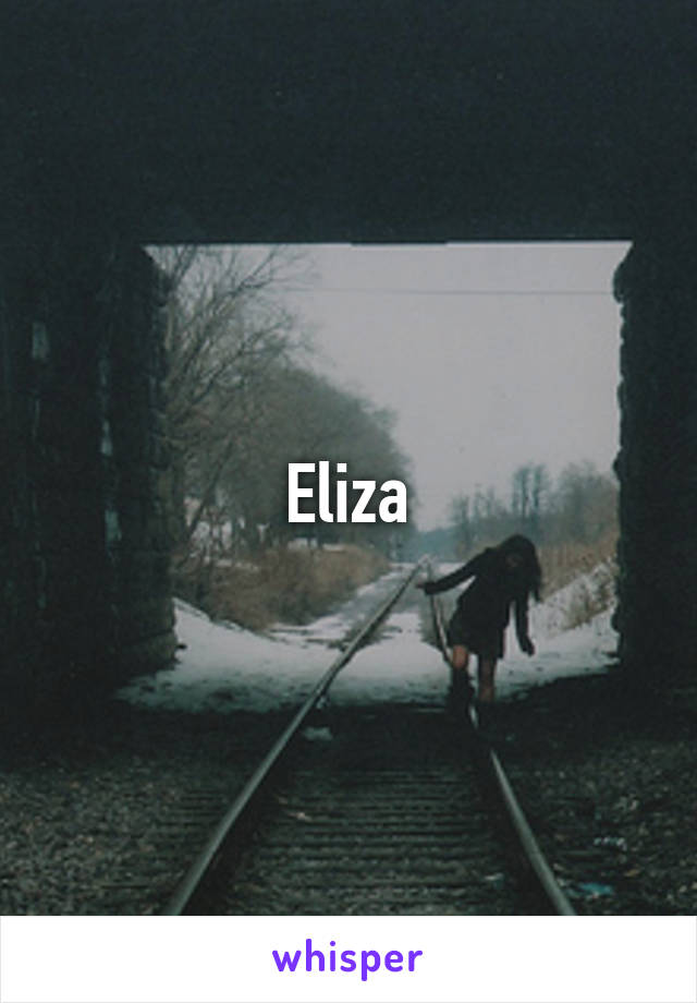 Eliza