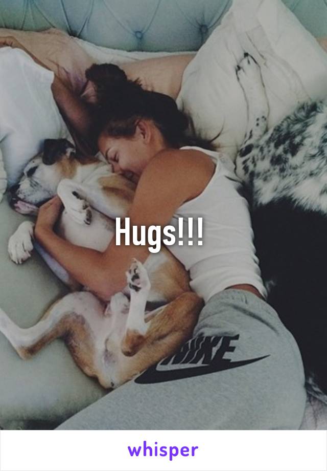 Hugs!!! 