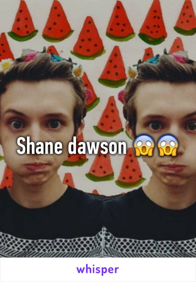Shane dawson 😱😱