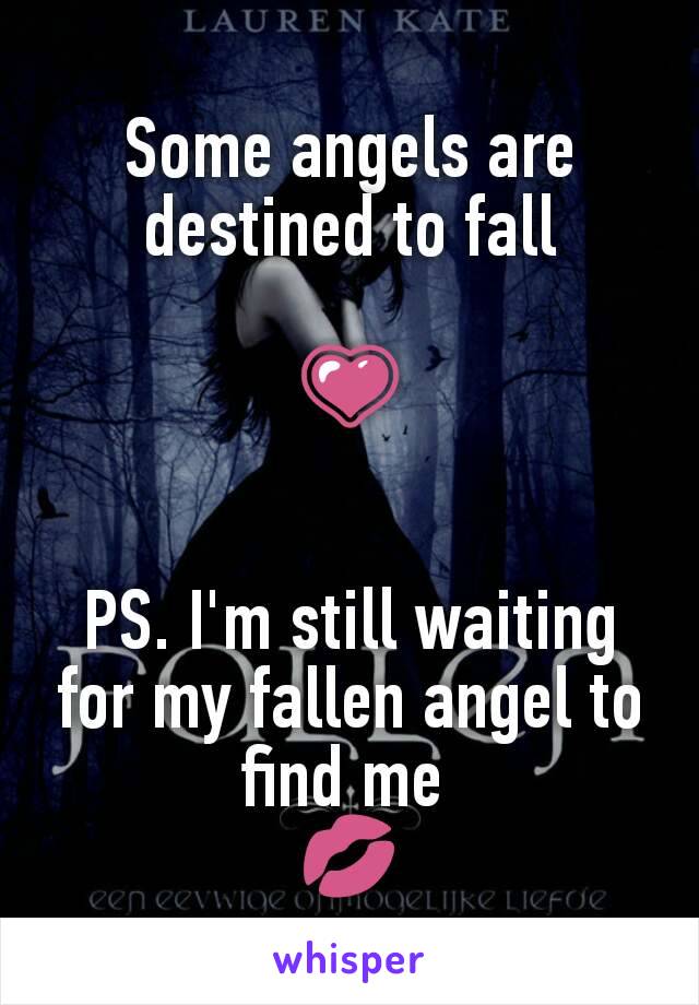 Some angels are destined to fall

💗


PS. I'm still waiting for my fallen angel to find me 
💋