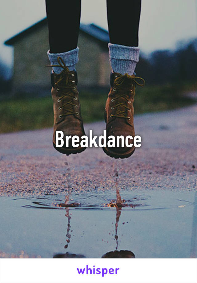 Breakdance