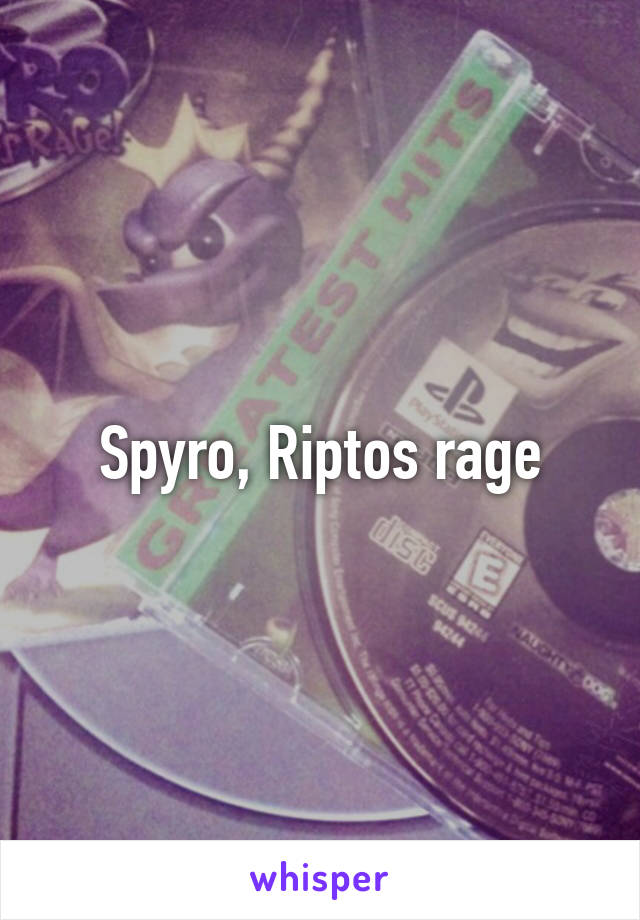 Spyro, Riptos rage