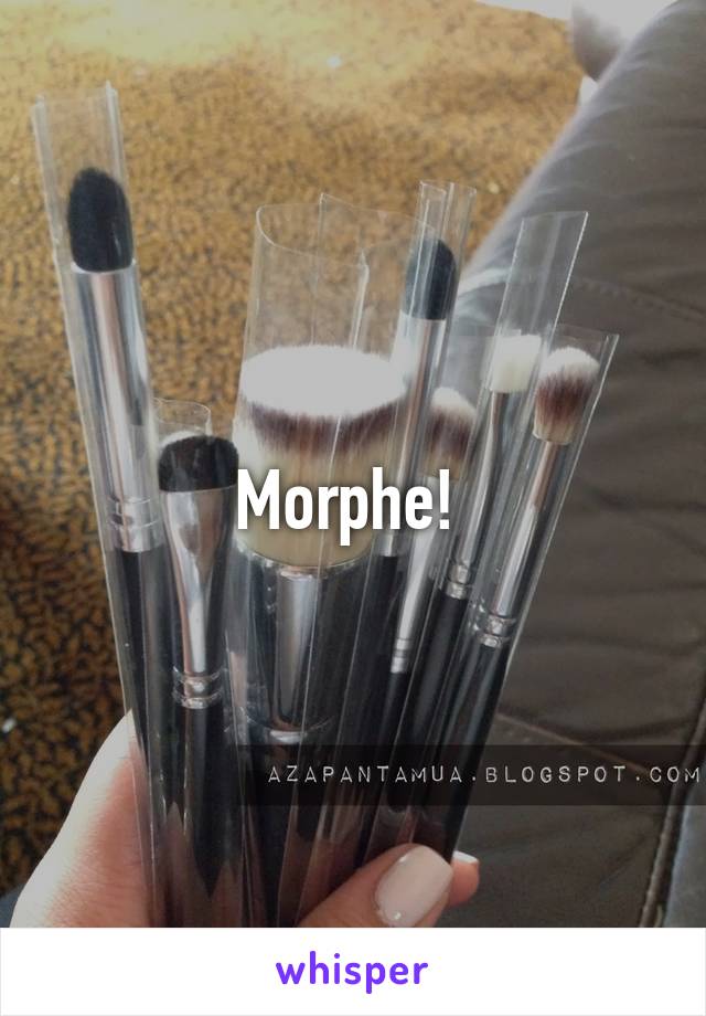 Morphe! 