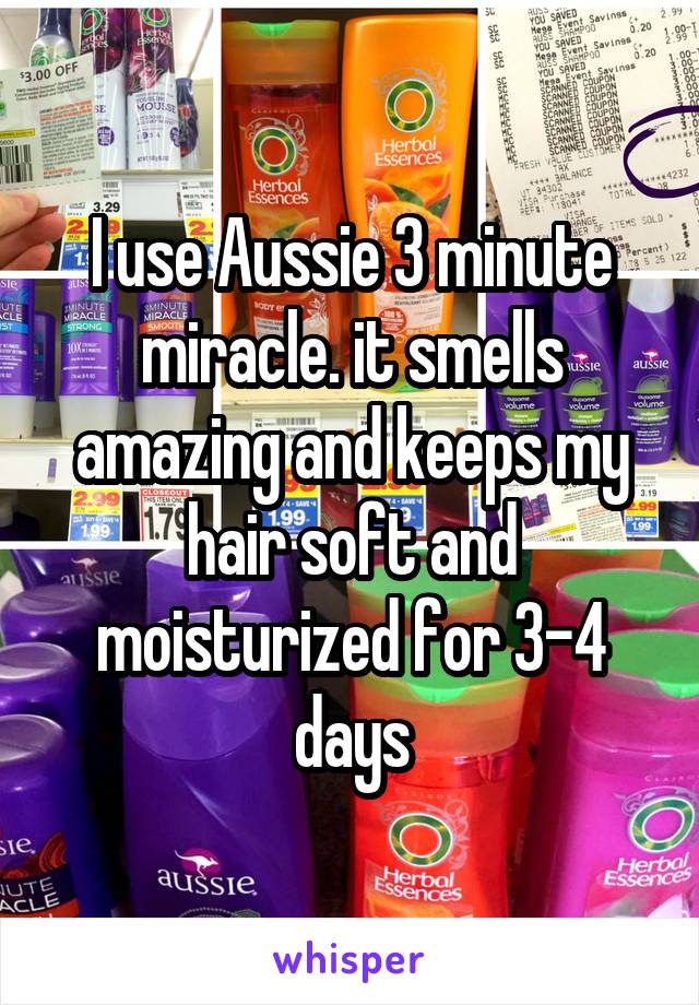 I use Aussie 3 minute miracle. it smells amazing and keeps my hair soft and moisturized for 3-4 days