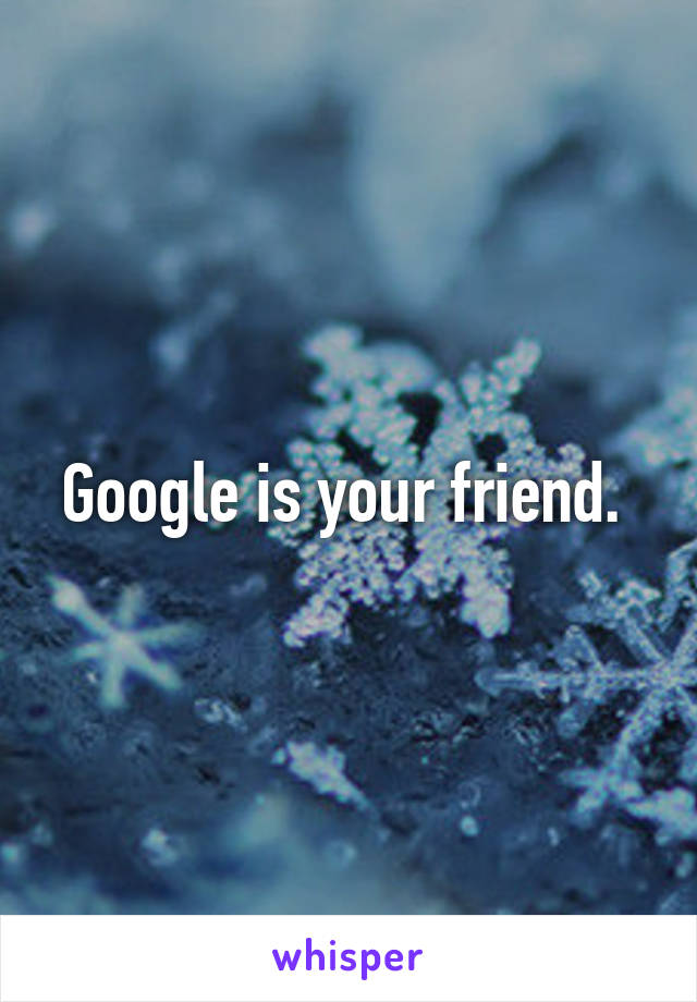 Google is your friend. 