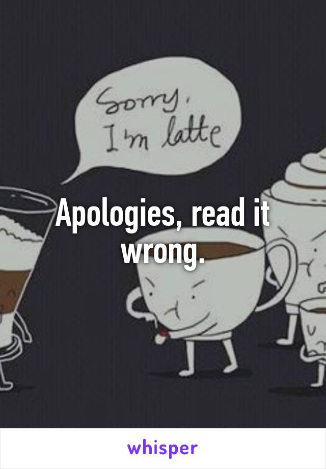 Apologies, read it wrong.