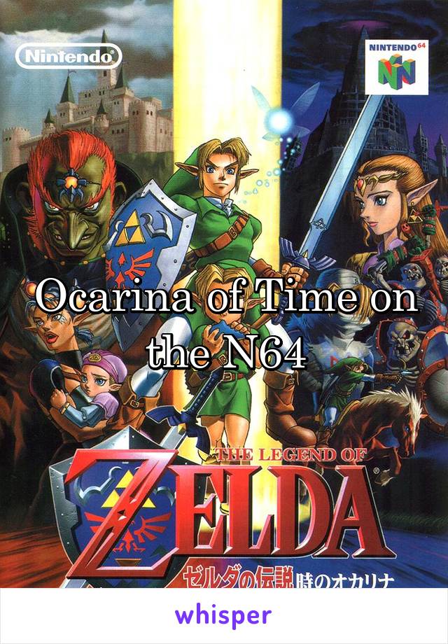 Ocarina of Time on the N64