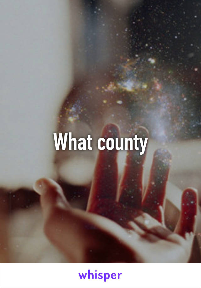 What county