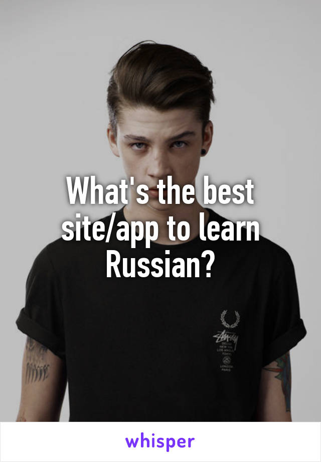 What's the best site/app to learn Russian?