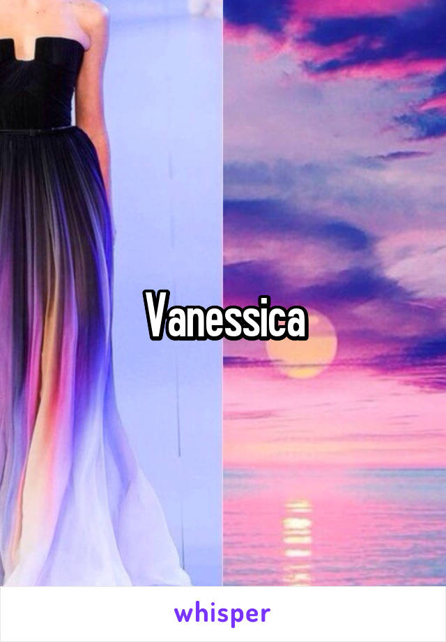 Vanessica