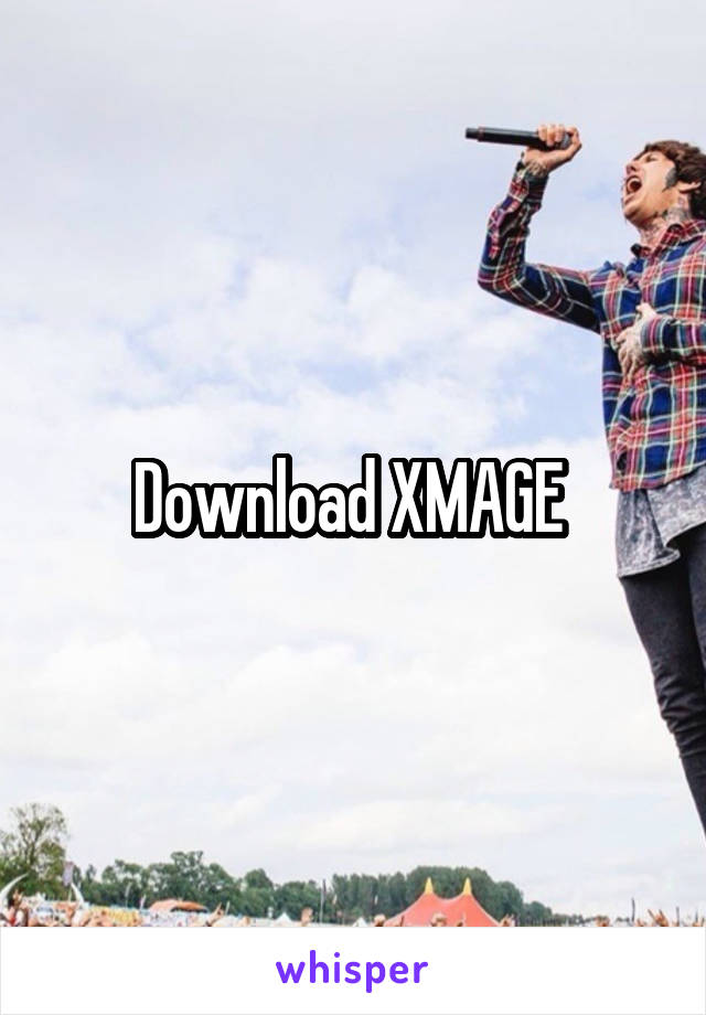 Download XMAGE 