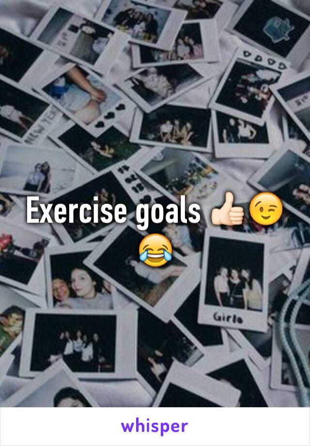 Exercise goals 👍🏻😉😂