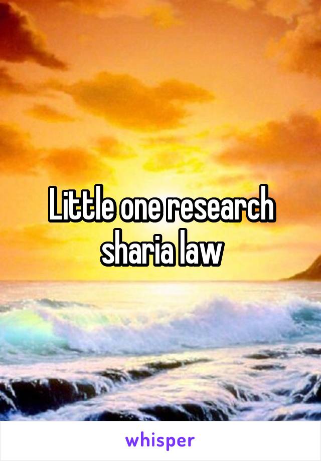 Little one research sharia law