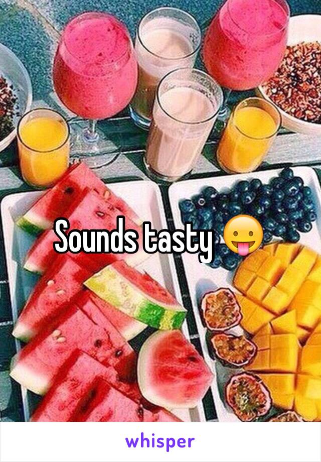Sounds tasty 😛
