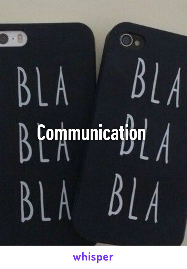 Communication 