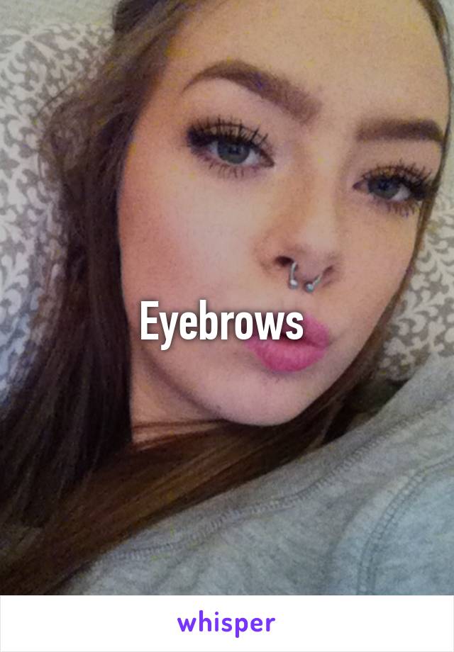 Eyebrows 