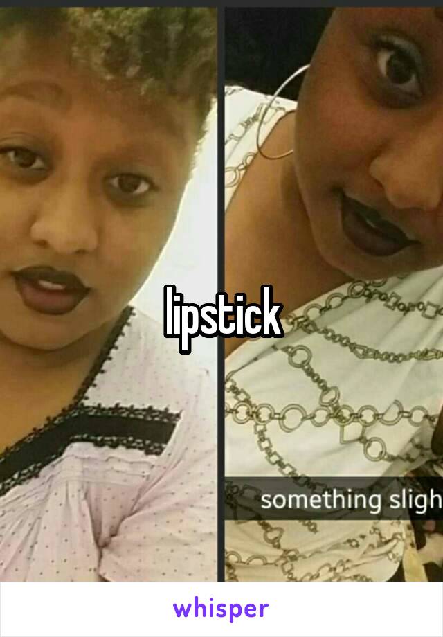 lipstick