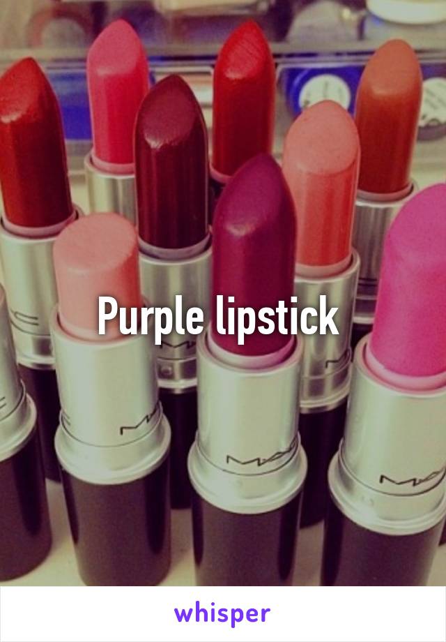 Purple lipstick 