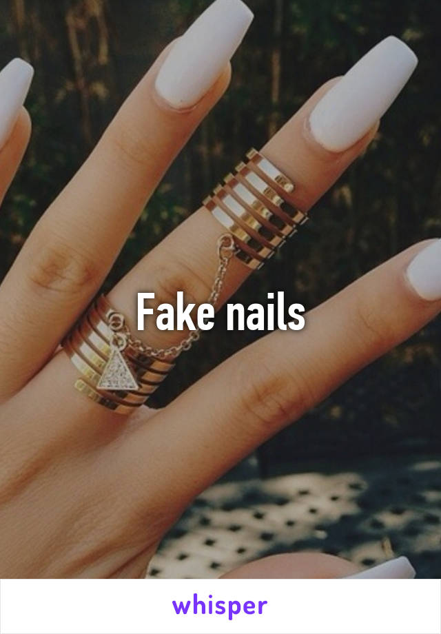 Fake nails